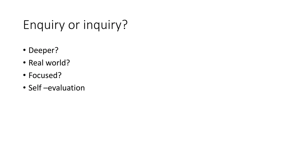 enquiry or inquiry 1