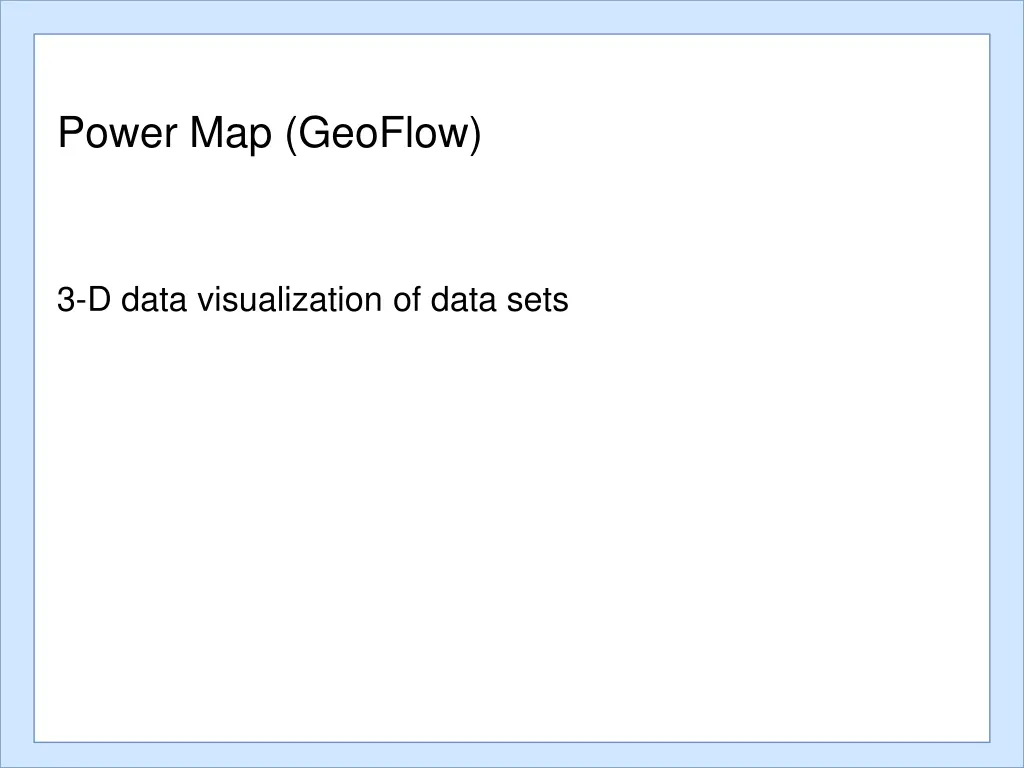 power map geoflow