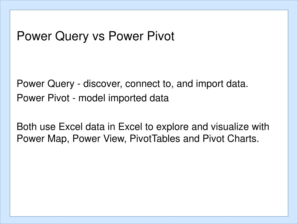 power query vs power pivot