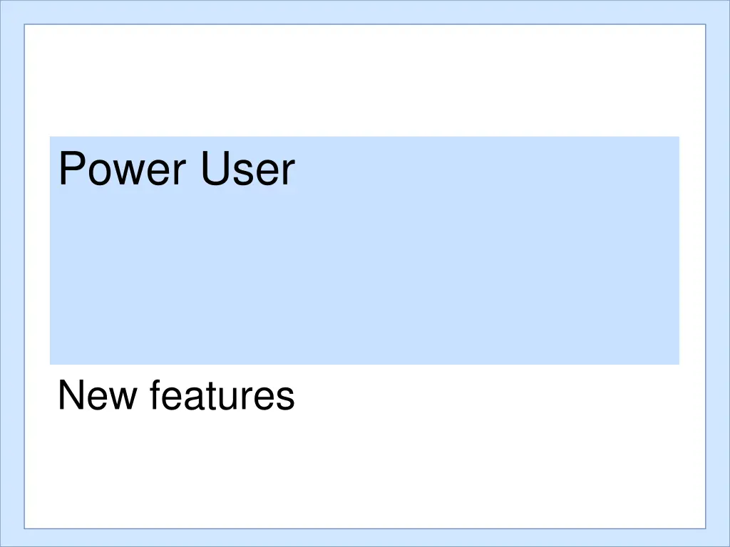 power user