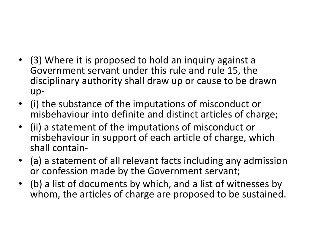 3 where it is proposed to hold an inquiry against