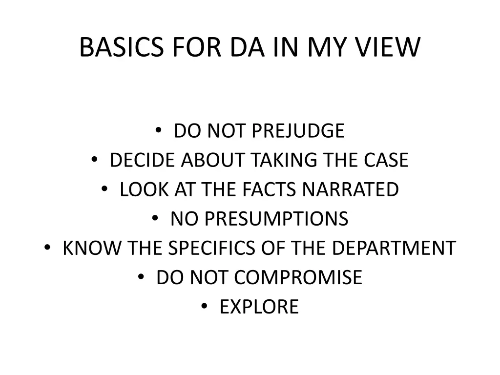 basics for da in my view