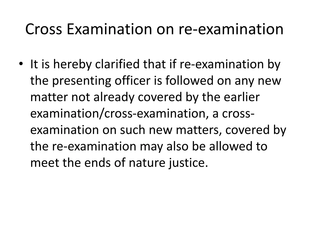 cross examination on re examination