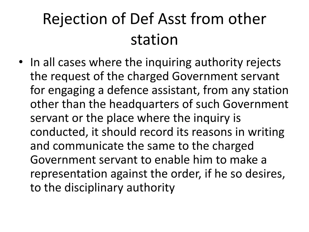 rejection of def asst from other station