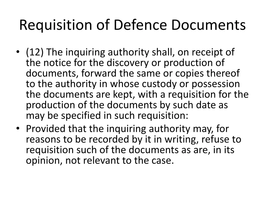 requisition of defence documents