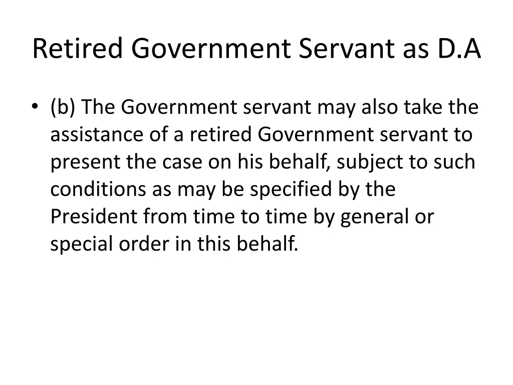 retired government servant as d a