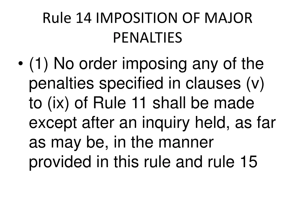 rule 14 imposition of major penalties 1 no order