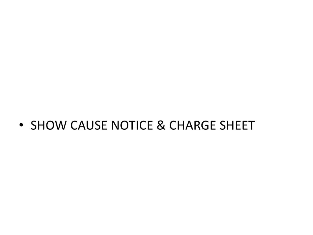 show cause notice charge sheet