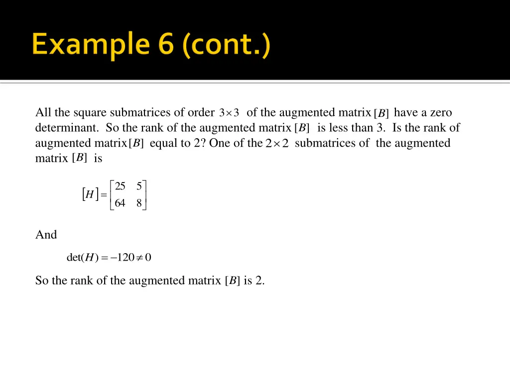 all the square submatrices of order determinant