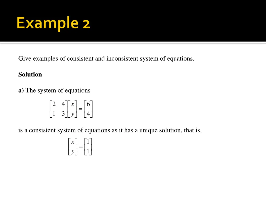 give examples of consistent and inconsistent