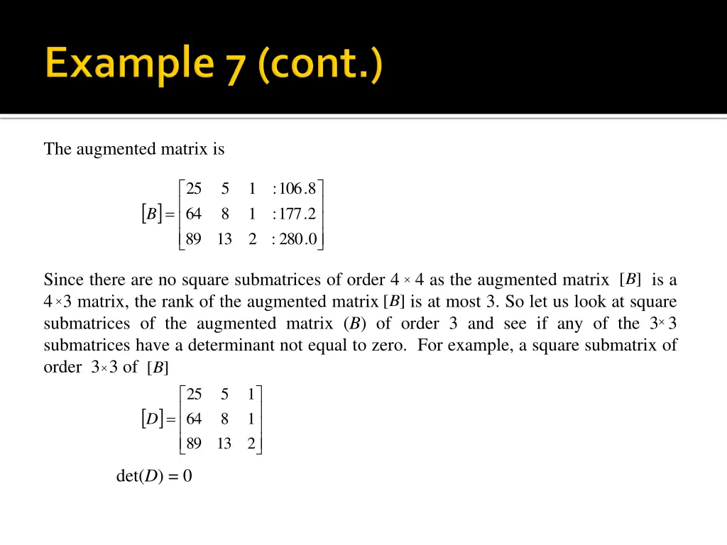 the augmented matrix is 1