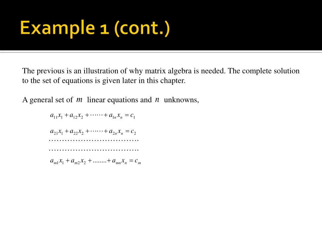 the previous is an illustration of why matrix