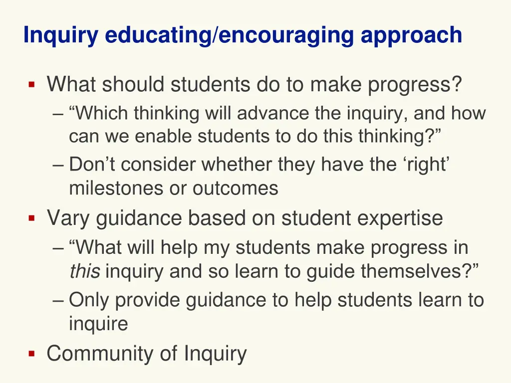 inquiry educating encouraging approach