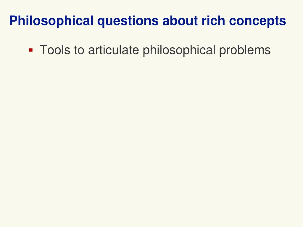 philosophical questions about rich concepts