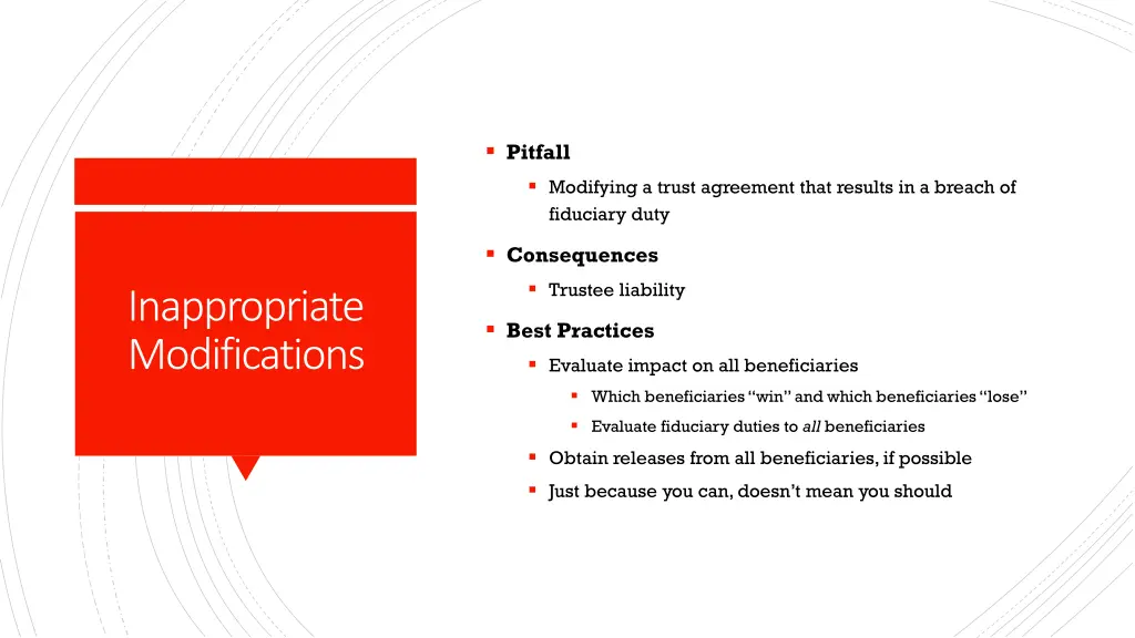 pitfall modifying a trust agreement that results