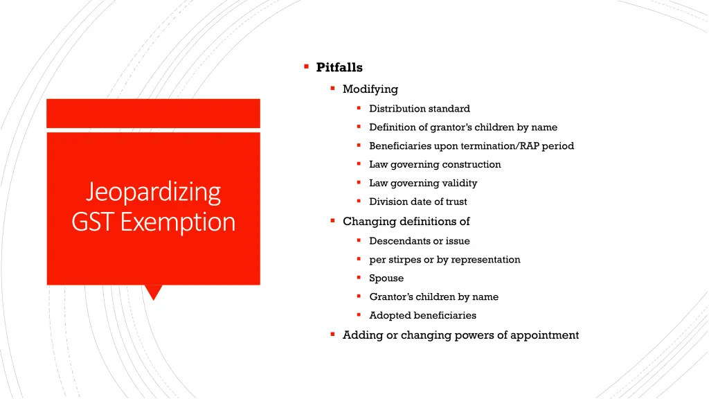 pitfalls modifying