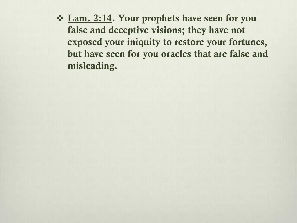 lam 2 14 your prophets have seen for you false