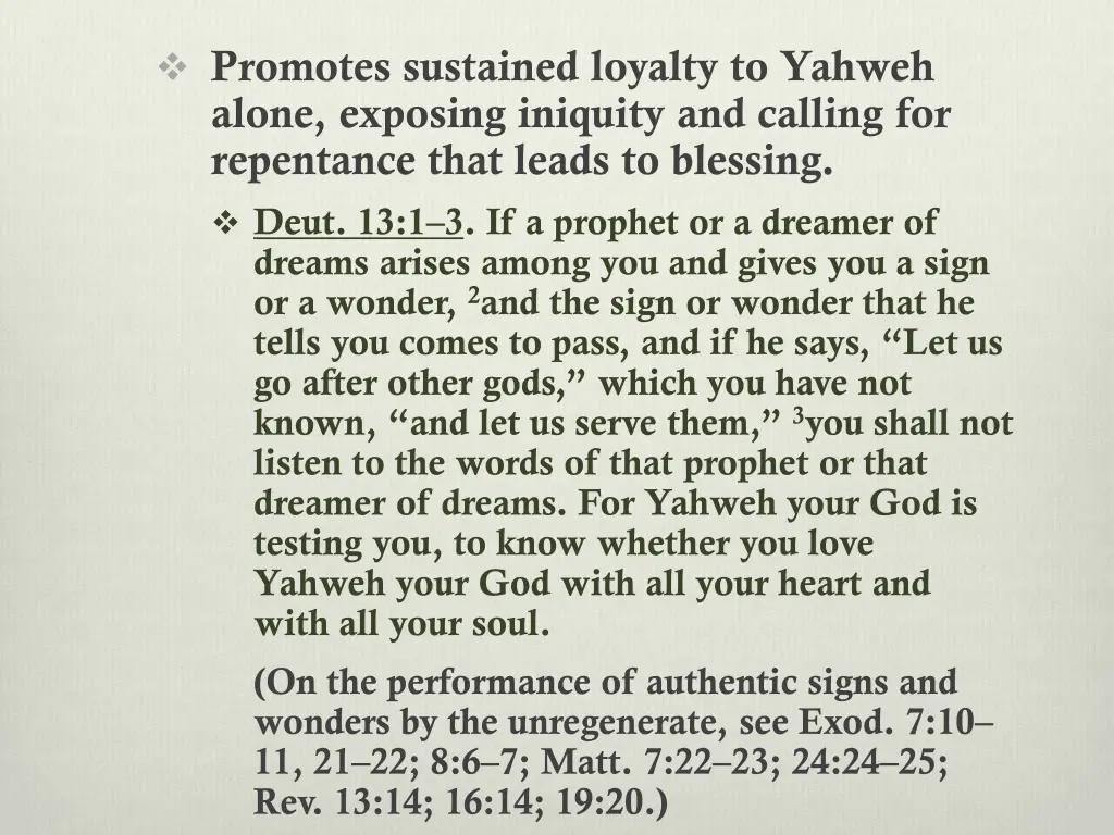 promotes sustained loyalty to yahweh alone