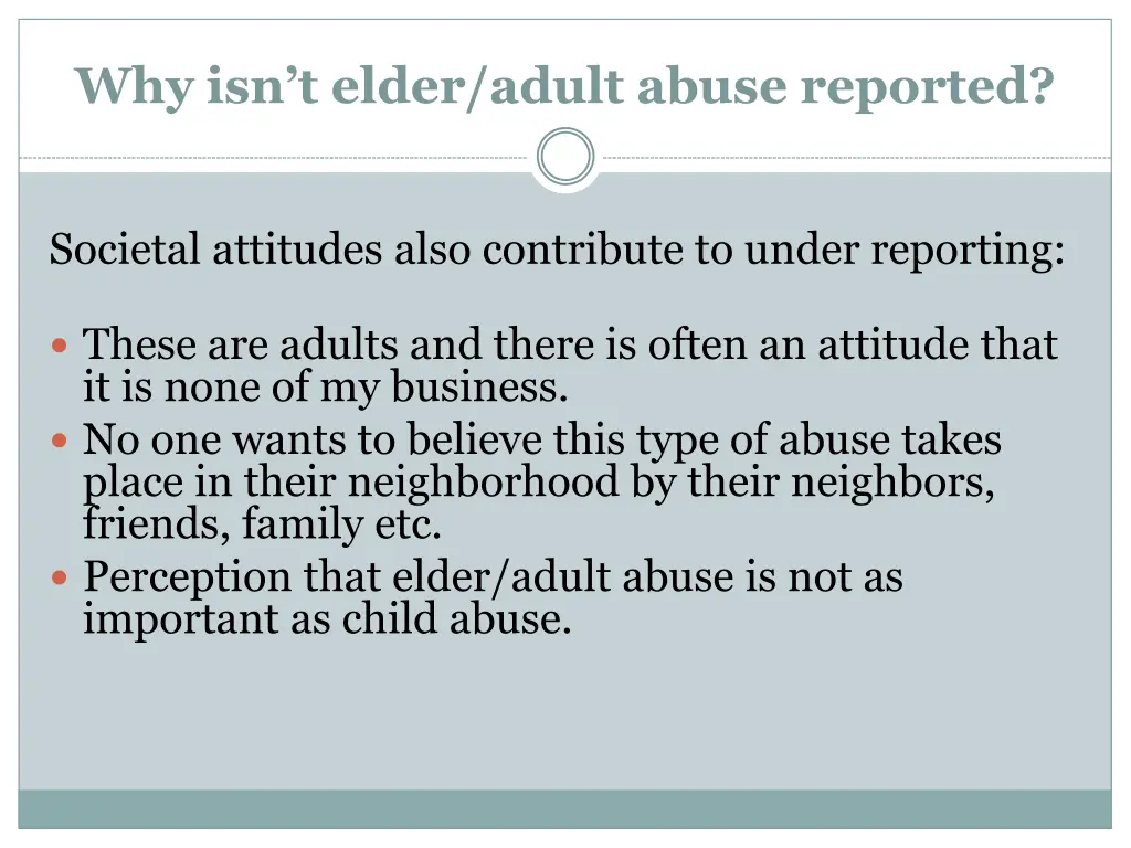 why isn t elder adult abuse reported 2