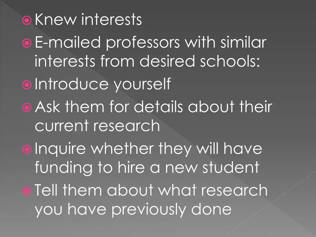 knew interests e mailed professors with similar