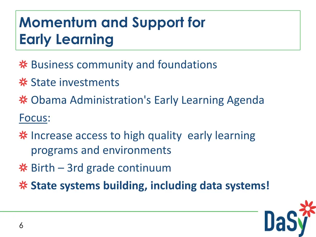 momentum and support for early learning