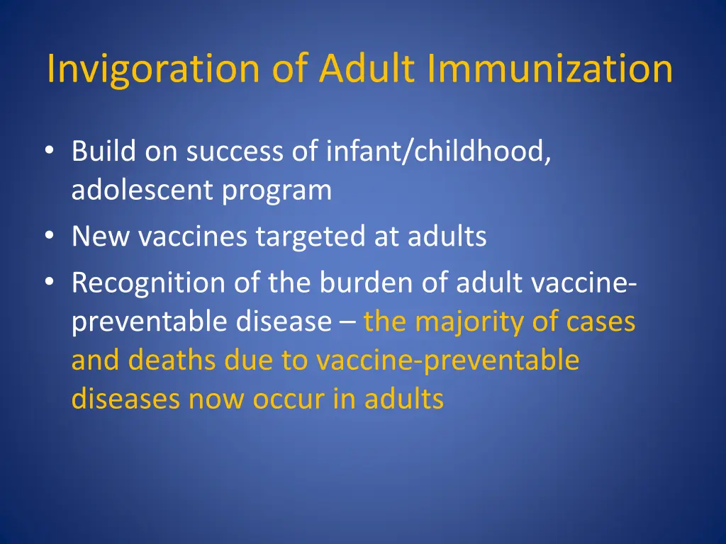 invigoration of adult immunization