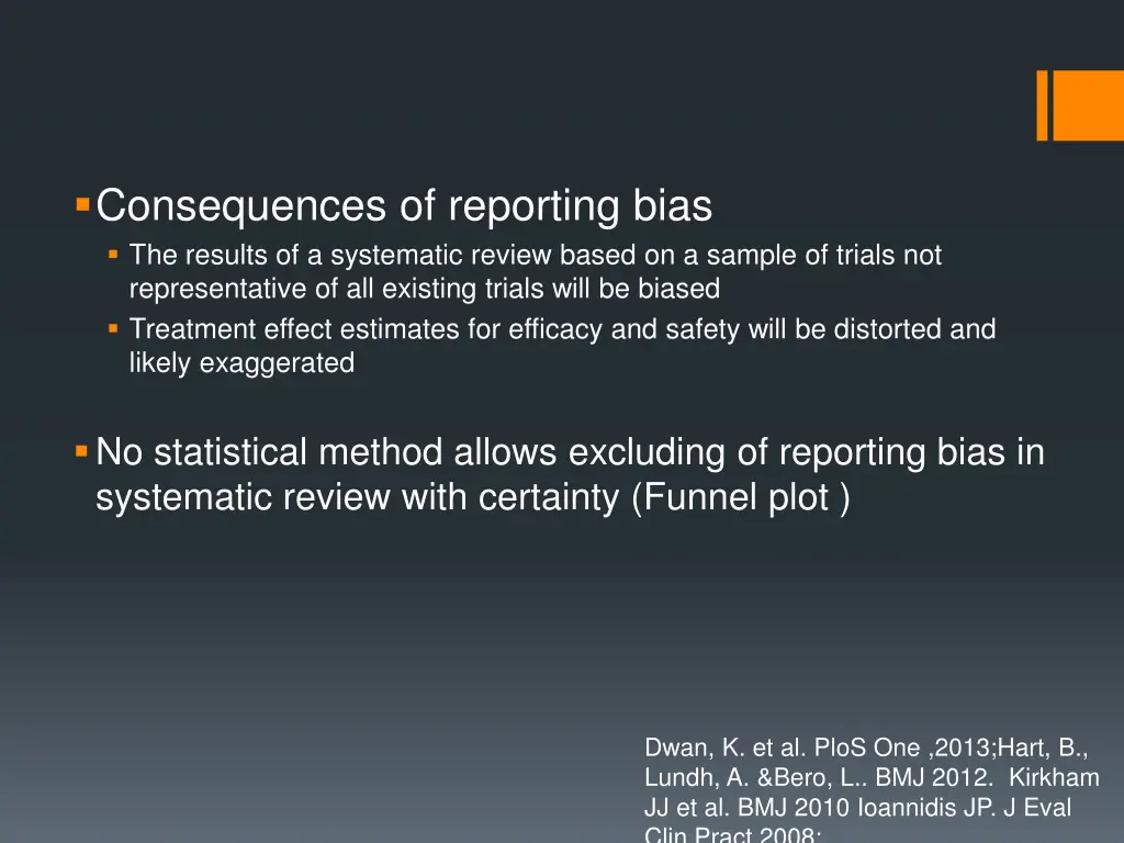 consequences of reporting bias the results