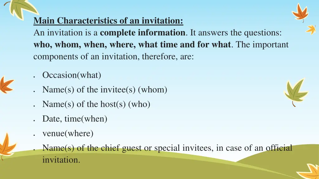 main characteristics of an invitation