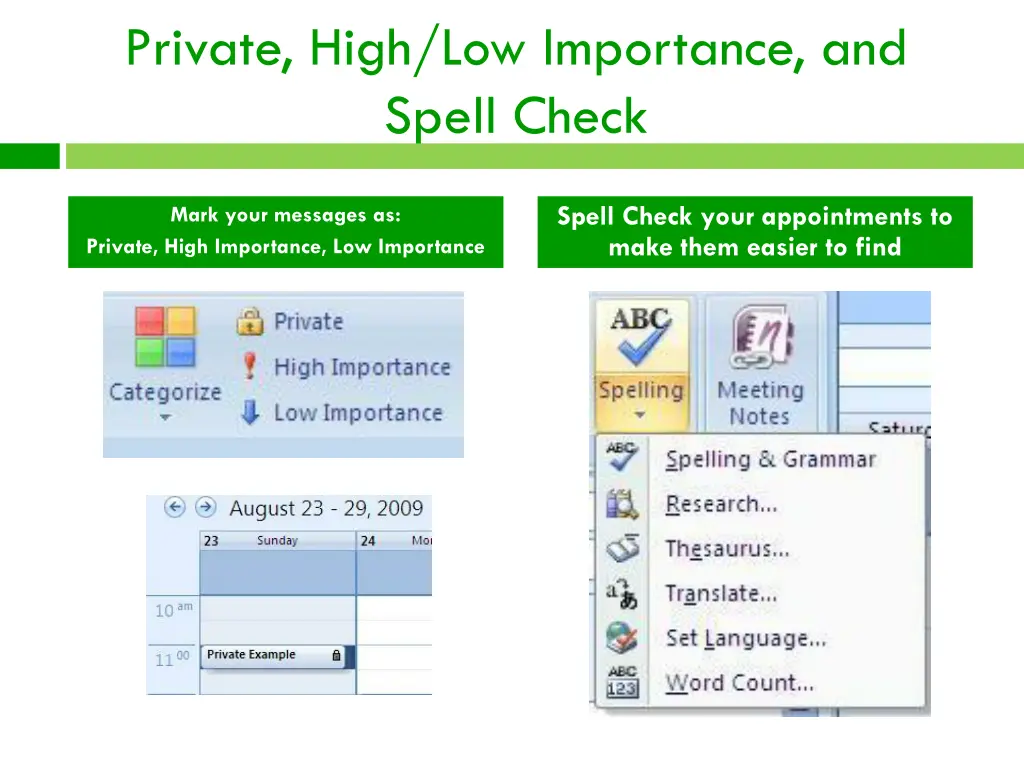 private high low importance and spell check