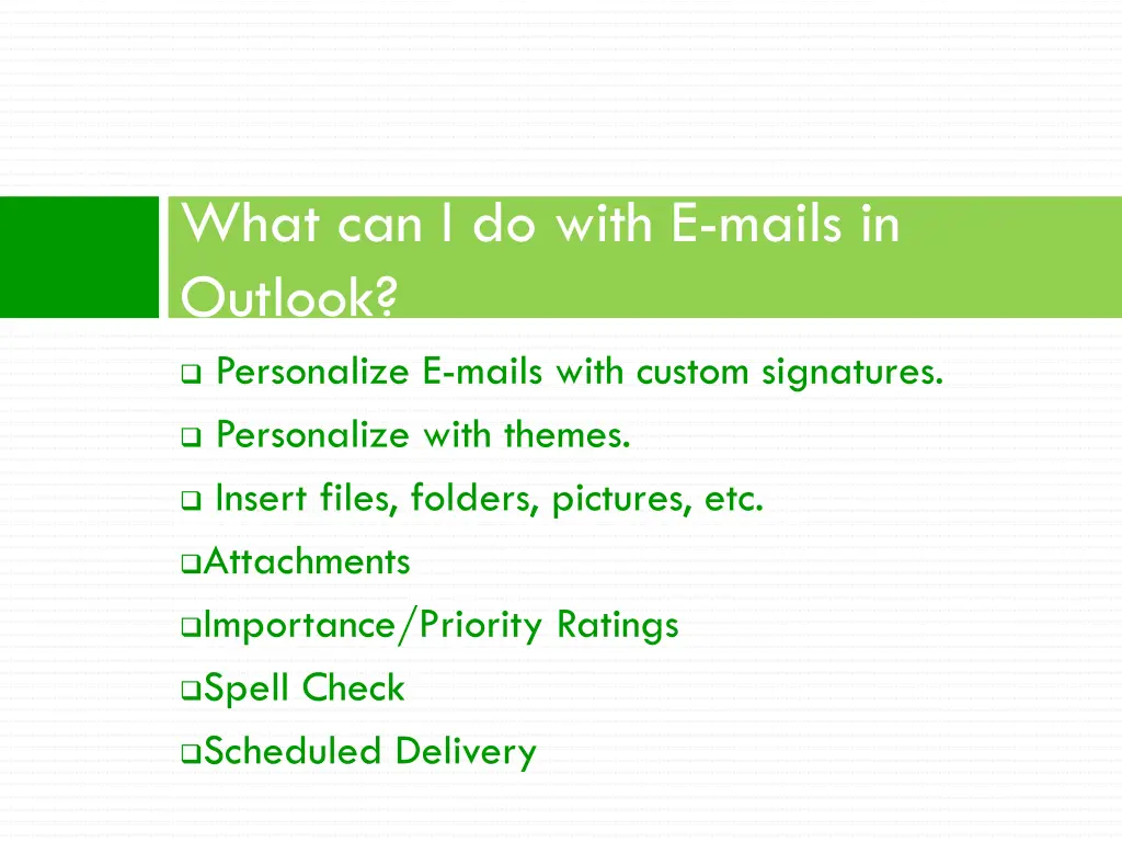 what can i do with e mails in outlook