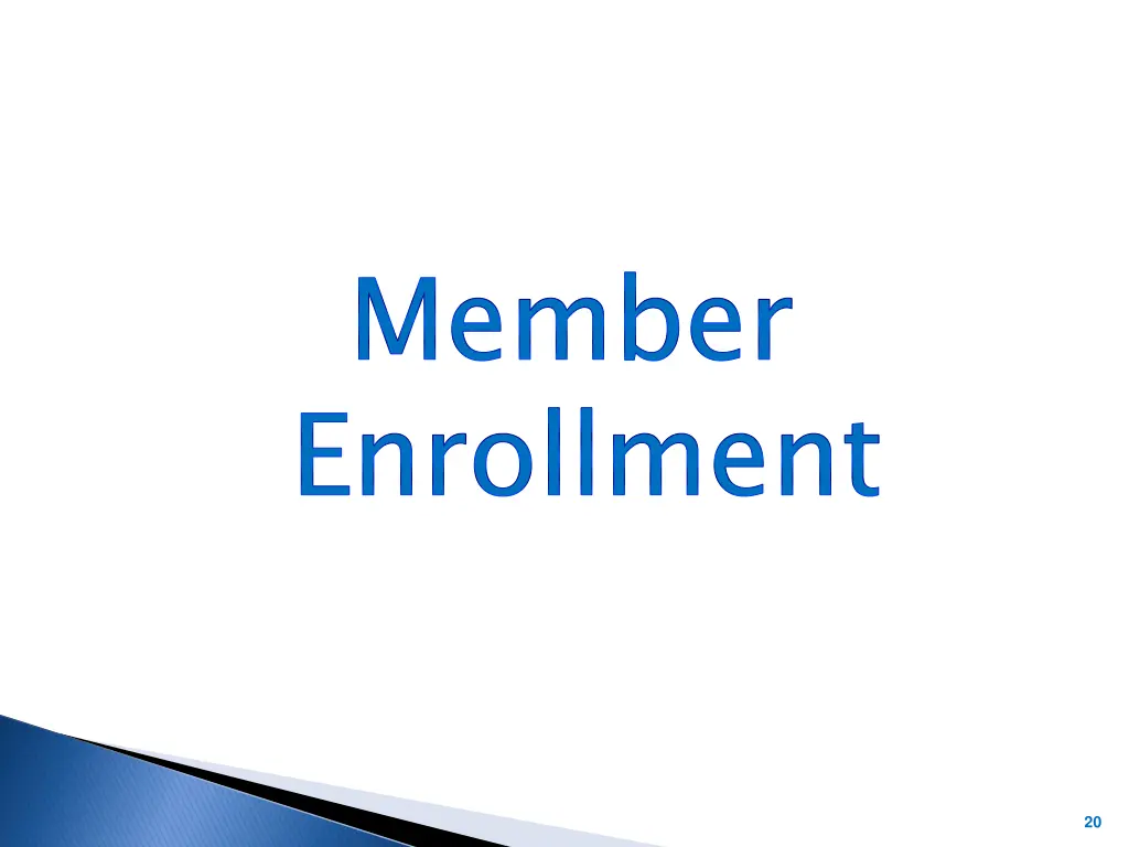 member enrollment