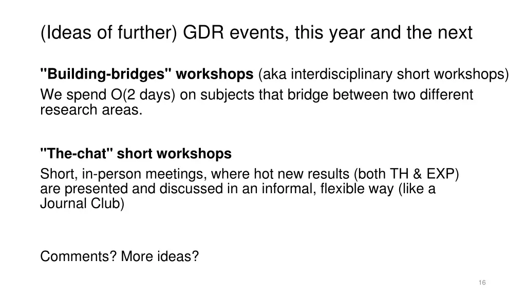 ideas of further gdr events this year and the next