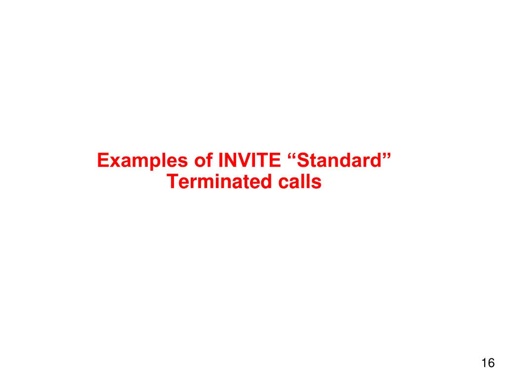 examples of invite standard terminated calls