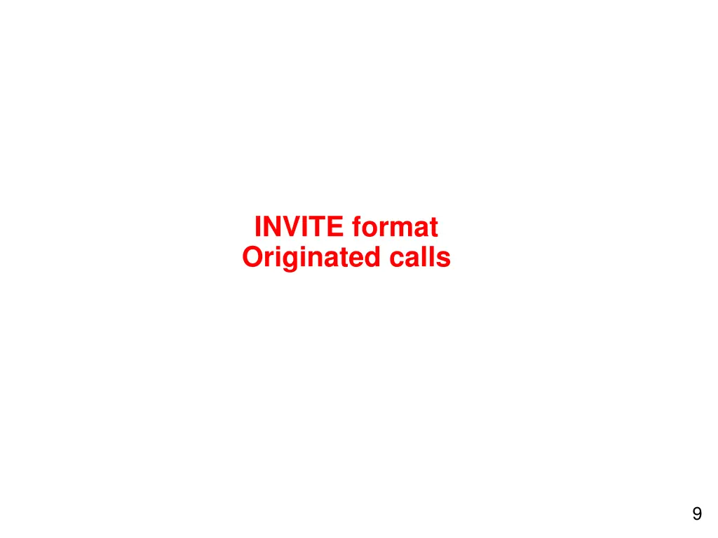 invite format originated calls