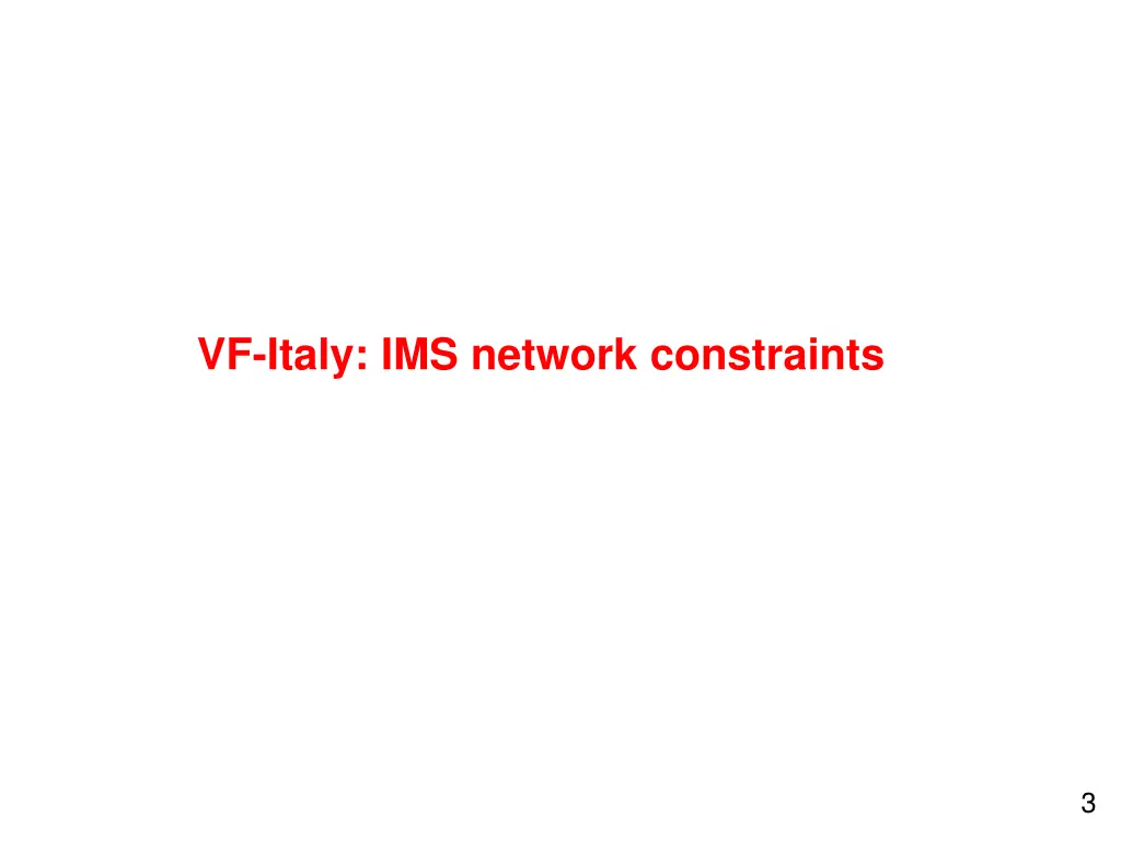 vf italy ims network constraints