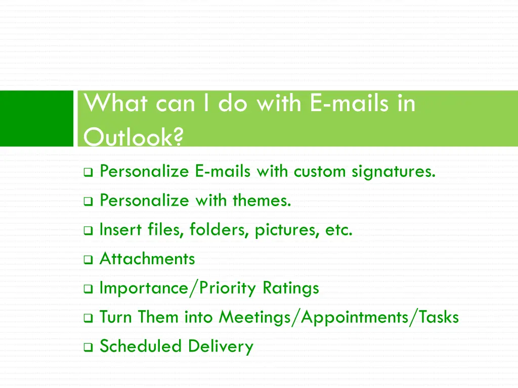 what can i do with e mails in outlook