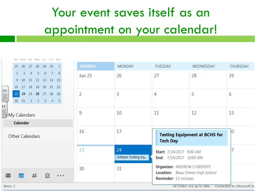 your event saves itself as an appointment on your