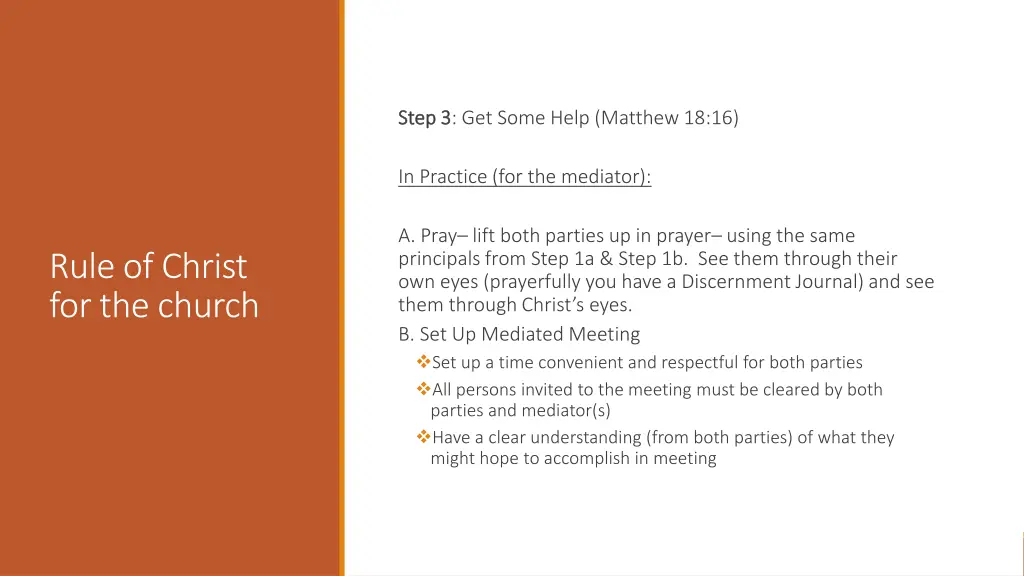 step 3 step 3 get some help matthew 18 16