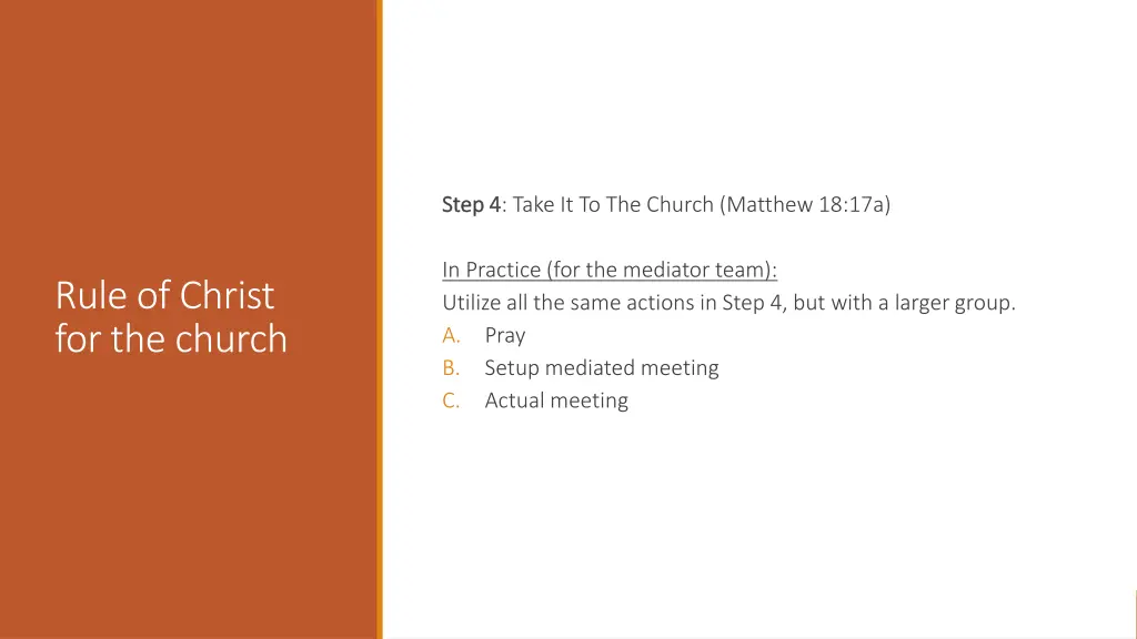 step 4 step 4 take it to the church matthew 18 17a