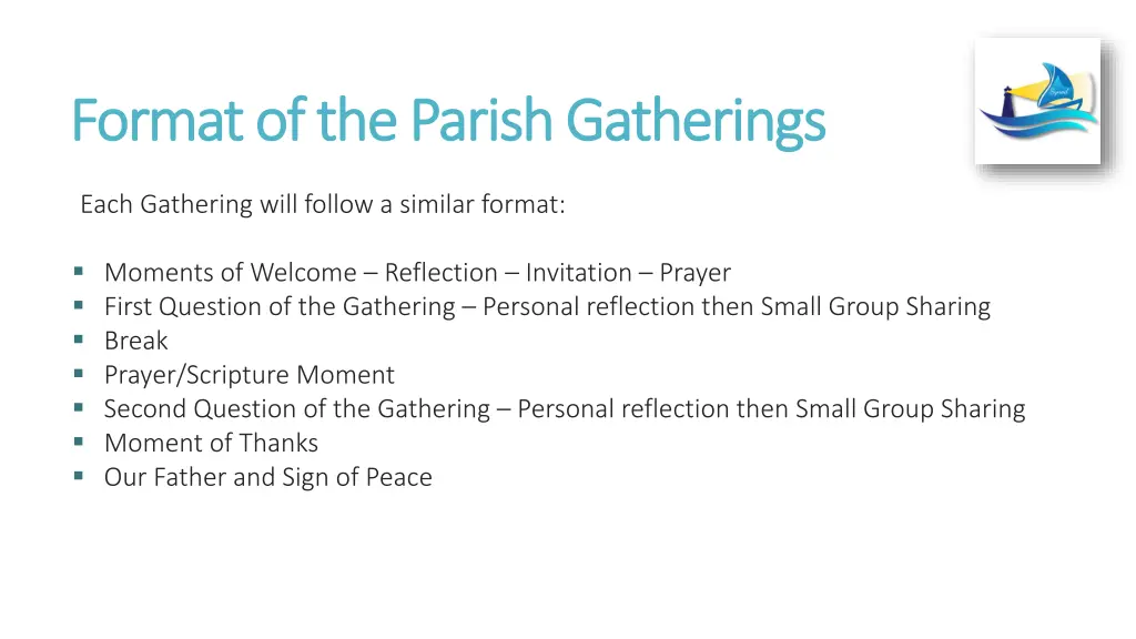 format of the parish gatherings format