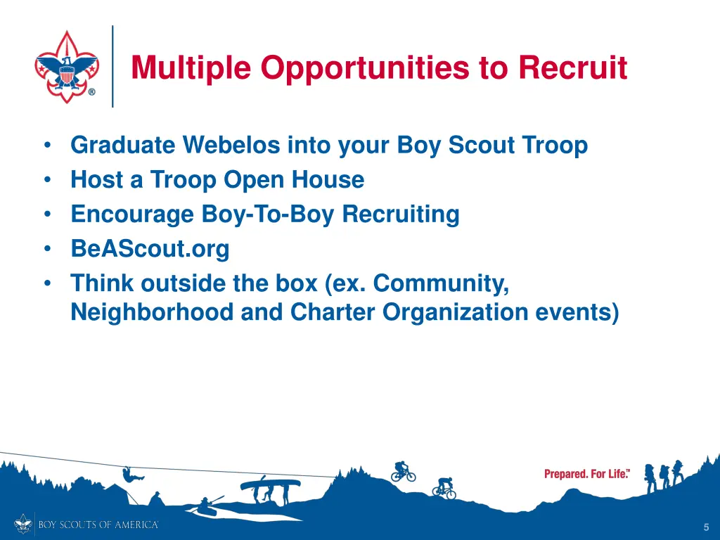 multiple opportunities to recruit