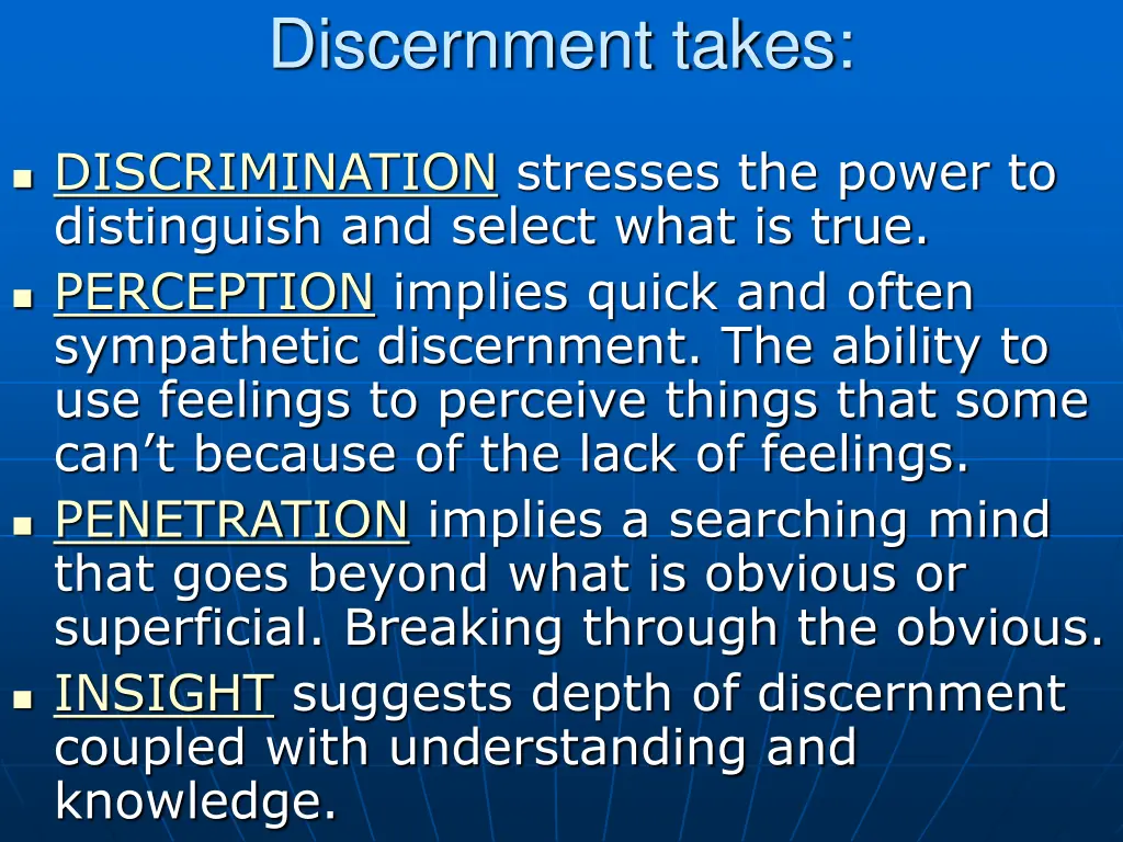 discernment takes