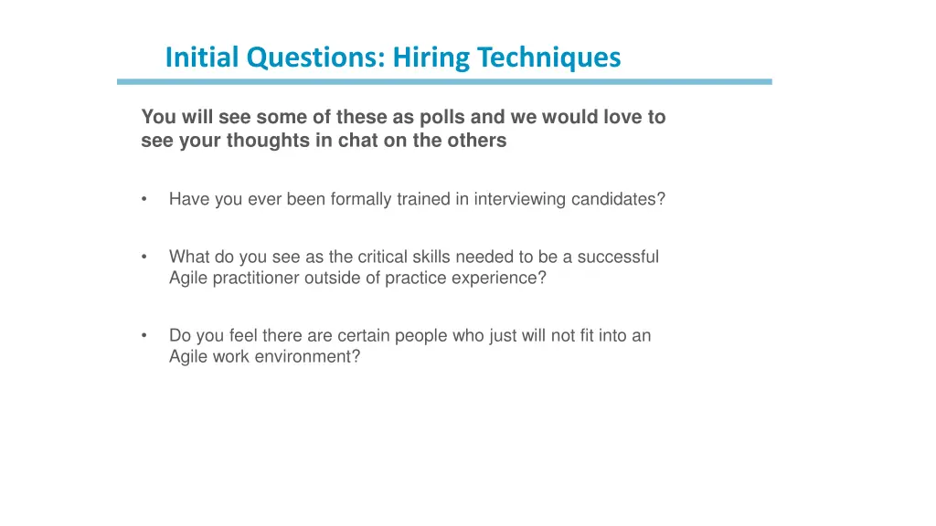 initial questions hiring techniques