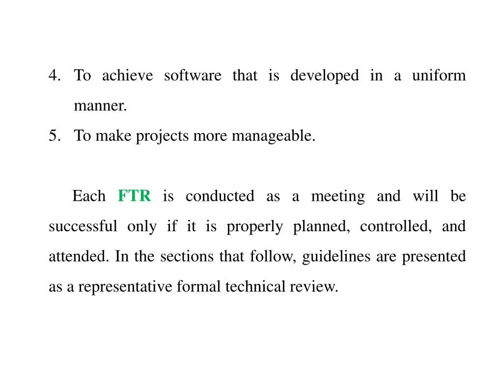 4 to achieve software that is developed