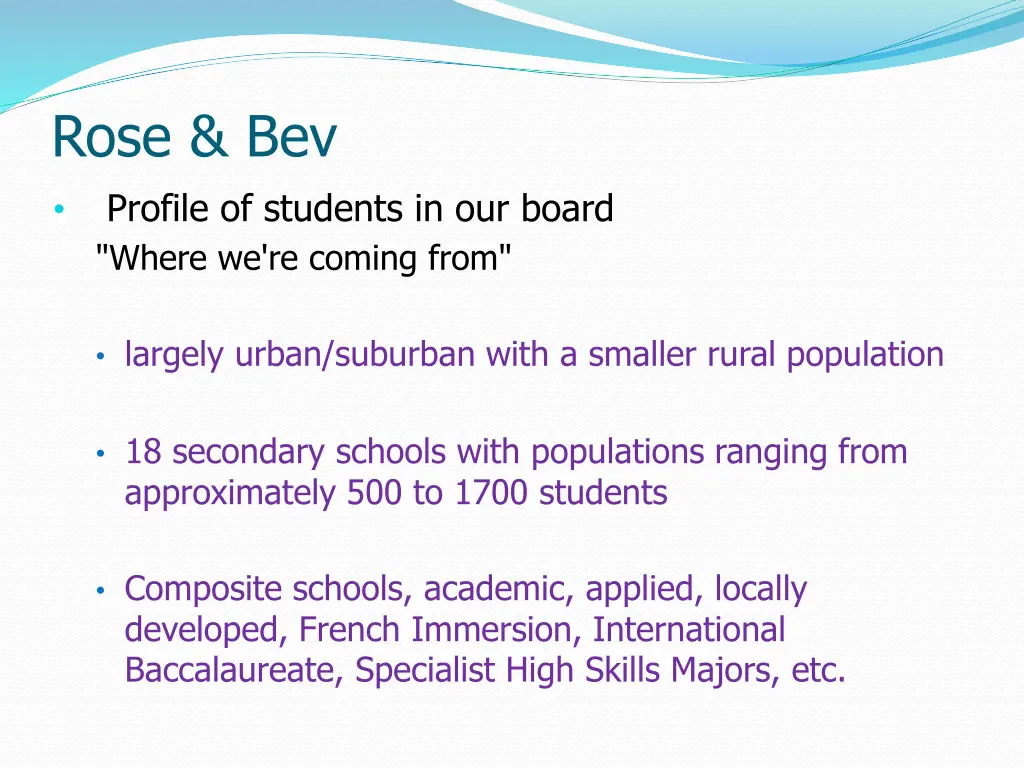 rose bev profile of students in our board where