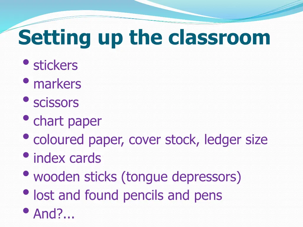 setting up the classroom stickers markers