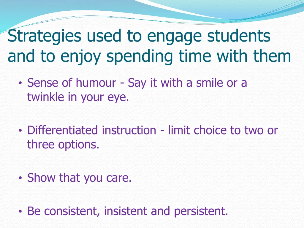 strategies used to engage students and to enjoy