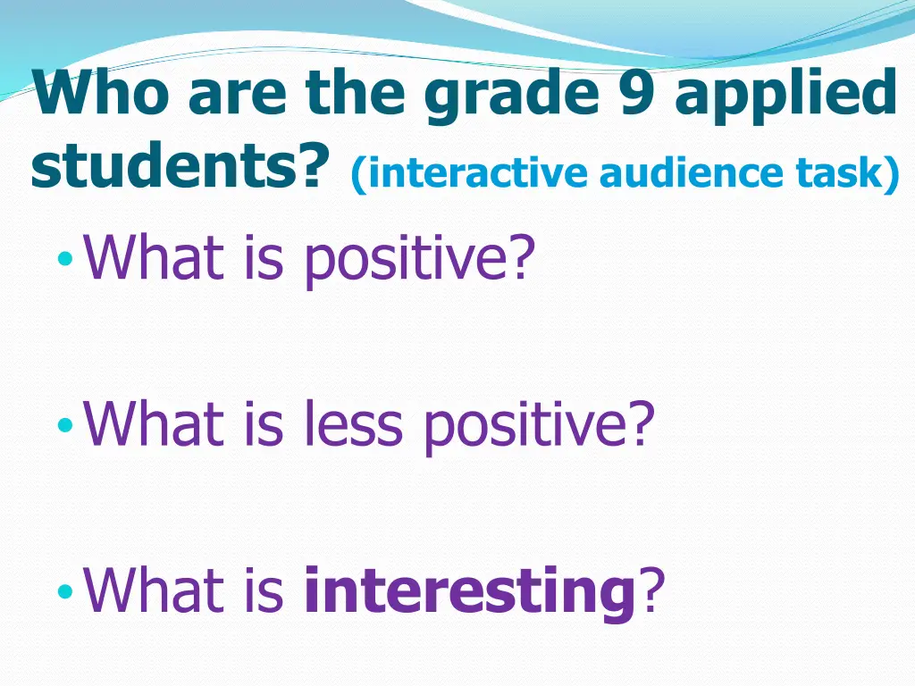 who are the grade 9 applied students interactive