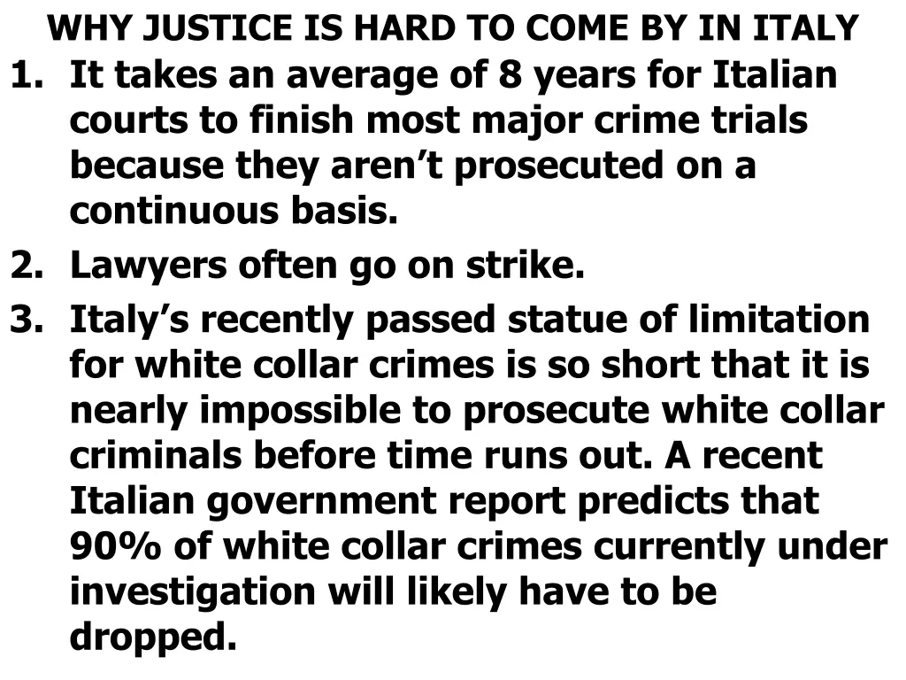 why justice is hard to come by in italy