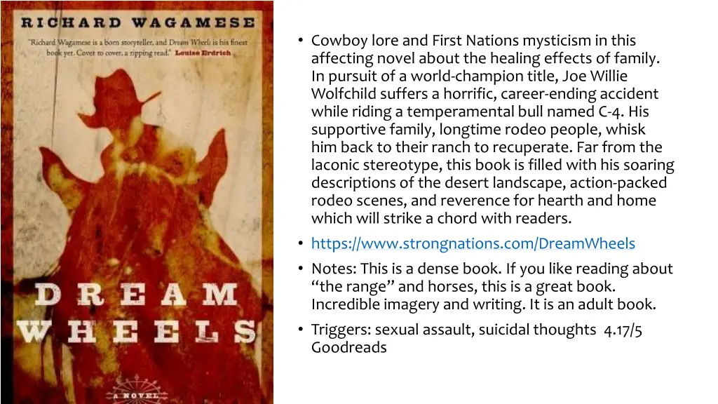 cowboy lore and first nations mysticism in this